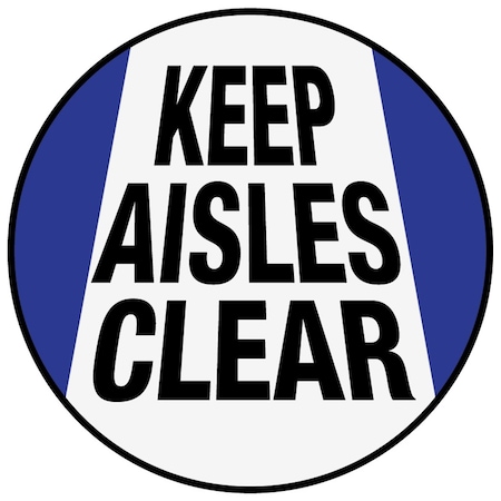 5S Supplies Keep Aisles Clear 16in Diameter Non Slip Floor Sign FS-KEEPAC-16
